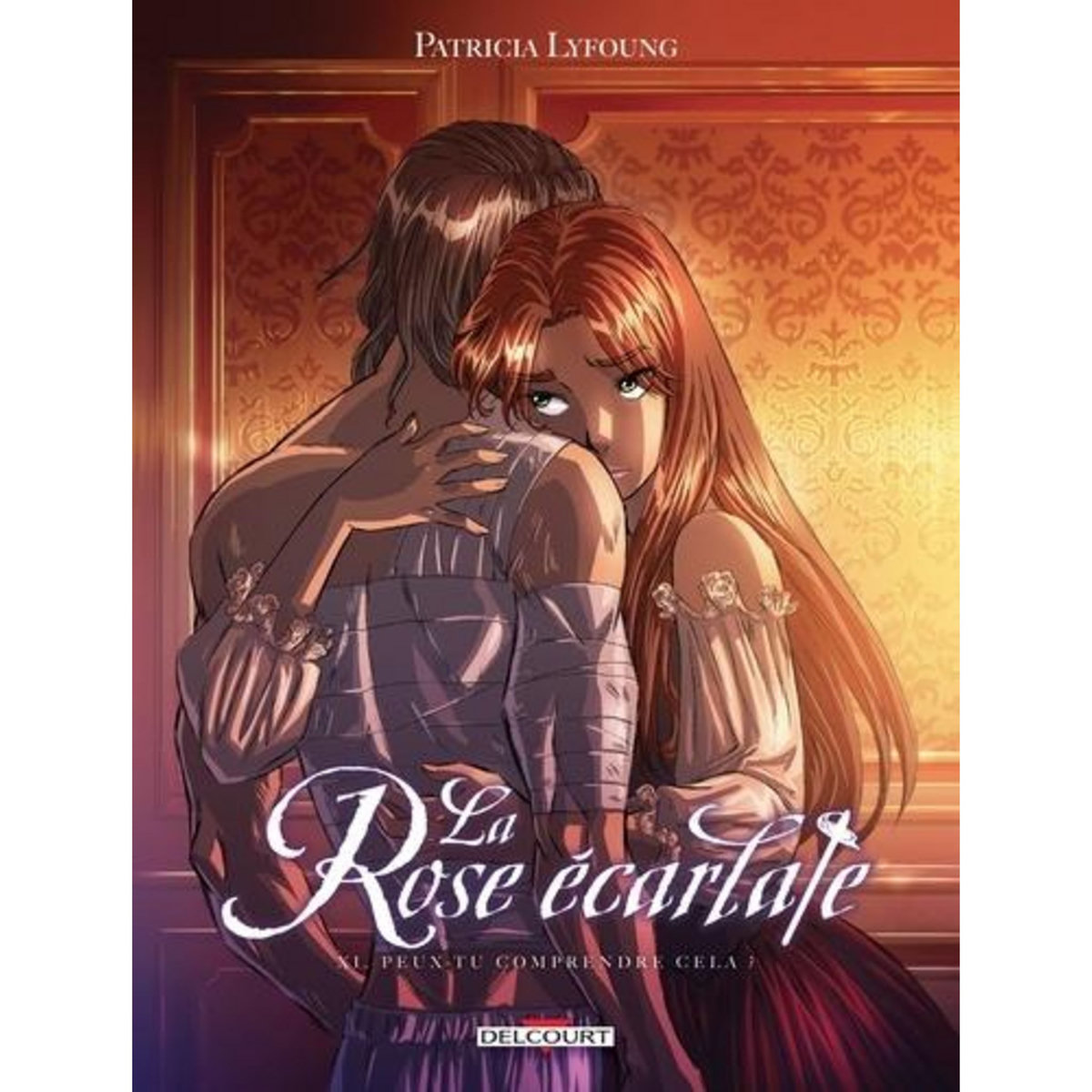 LA ROSE ECARLATE TOME 11 : PEUX-TU COMPRENDRE CELA ?, Lyfoung Patricia