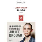 CUI-CUI, Drouar Juliet