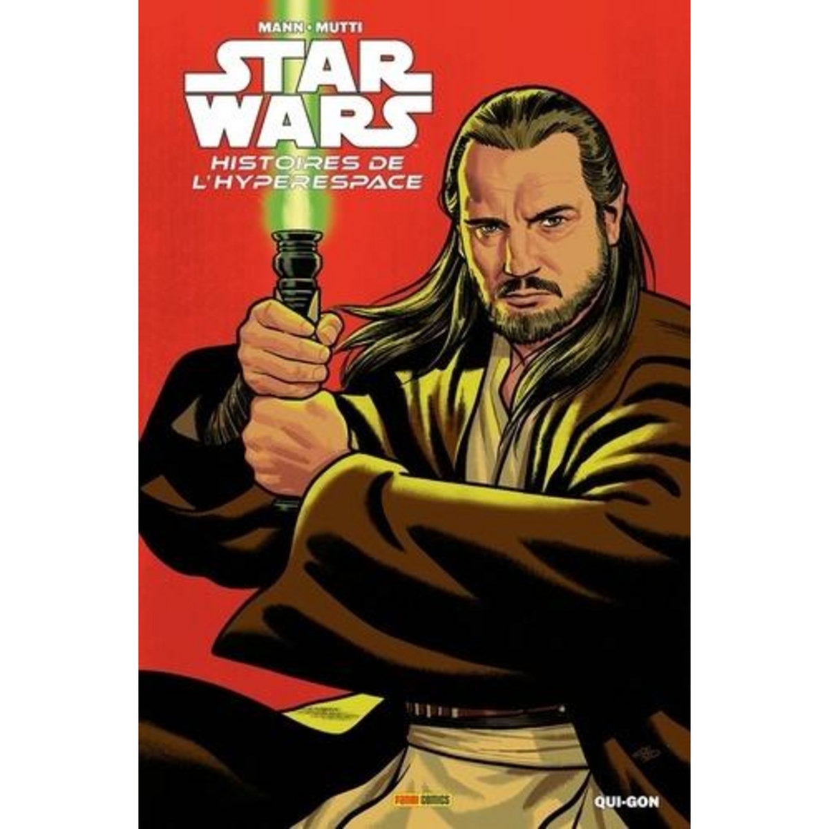 STAR WARS - HISTOIRES DE L'HYPERSPACE : QUI GON, Mann George