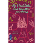 LE VESTIBULE DES CAUSES PERDUES, Moreau Manon