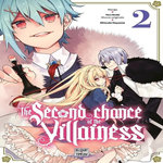 THE SECOND CHANCE OF THE VILLAINESS TOME 2 , Ibuki You