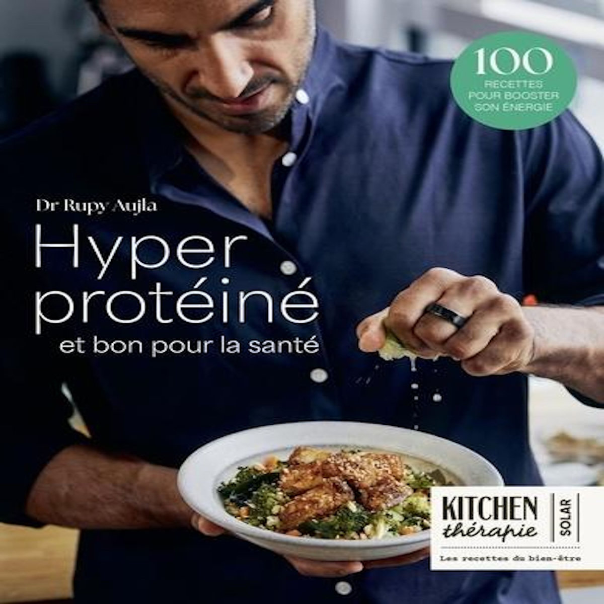 HYPER PROTEINE, ET BON POUR LA SANTE, Aujla Rupi
