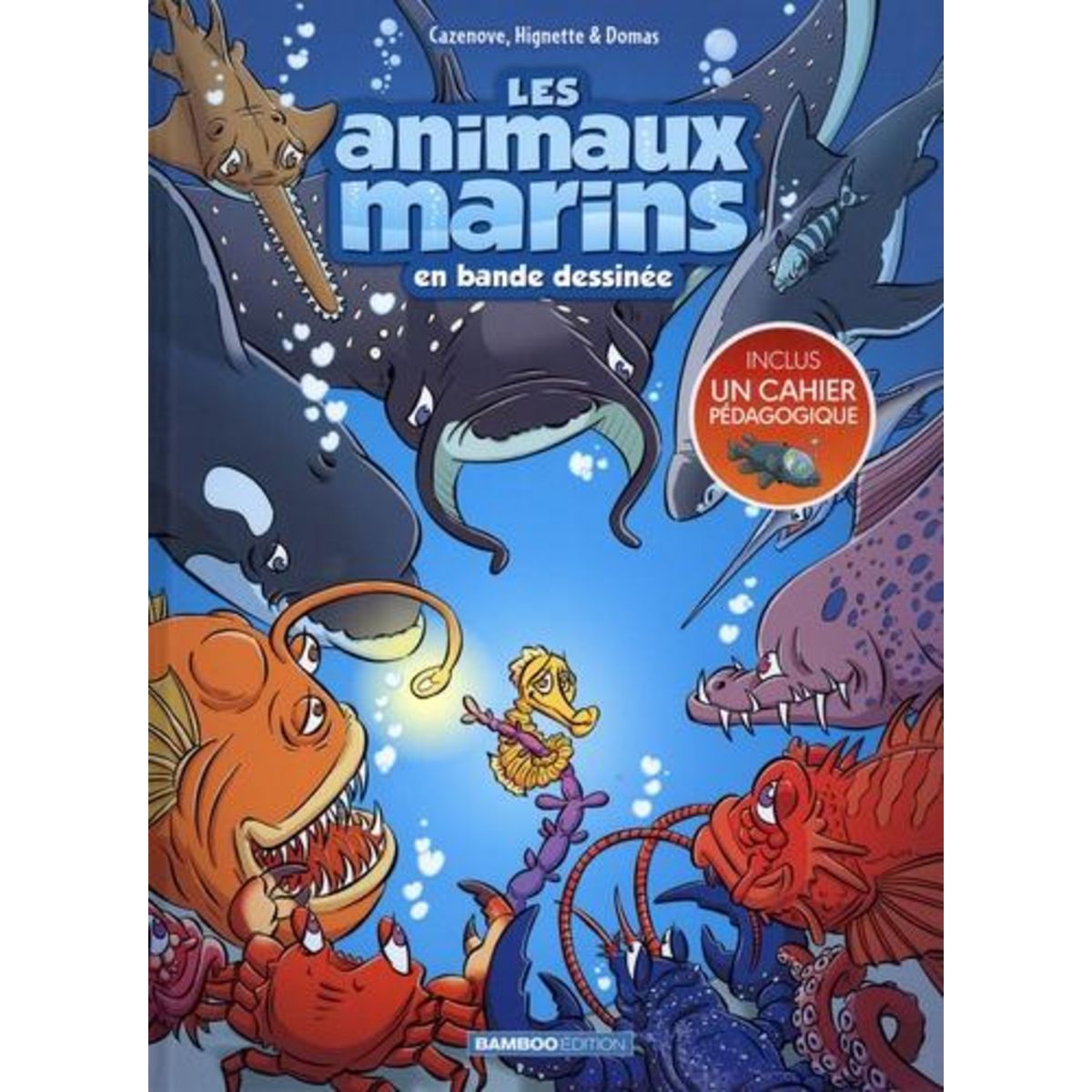LES ANIMAUX MARINS EN BANDE DESSINEE TOME 7 , Cazenove Christophe