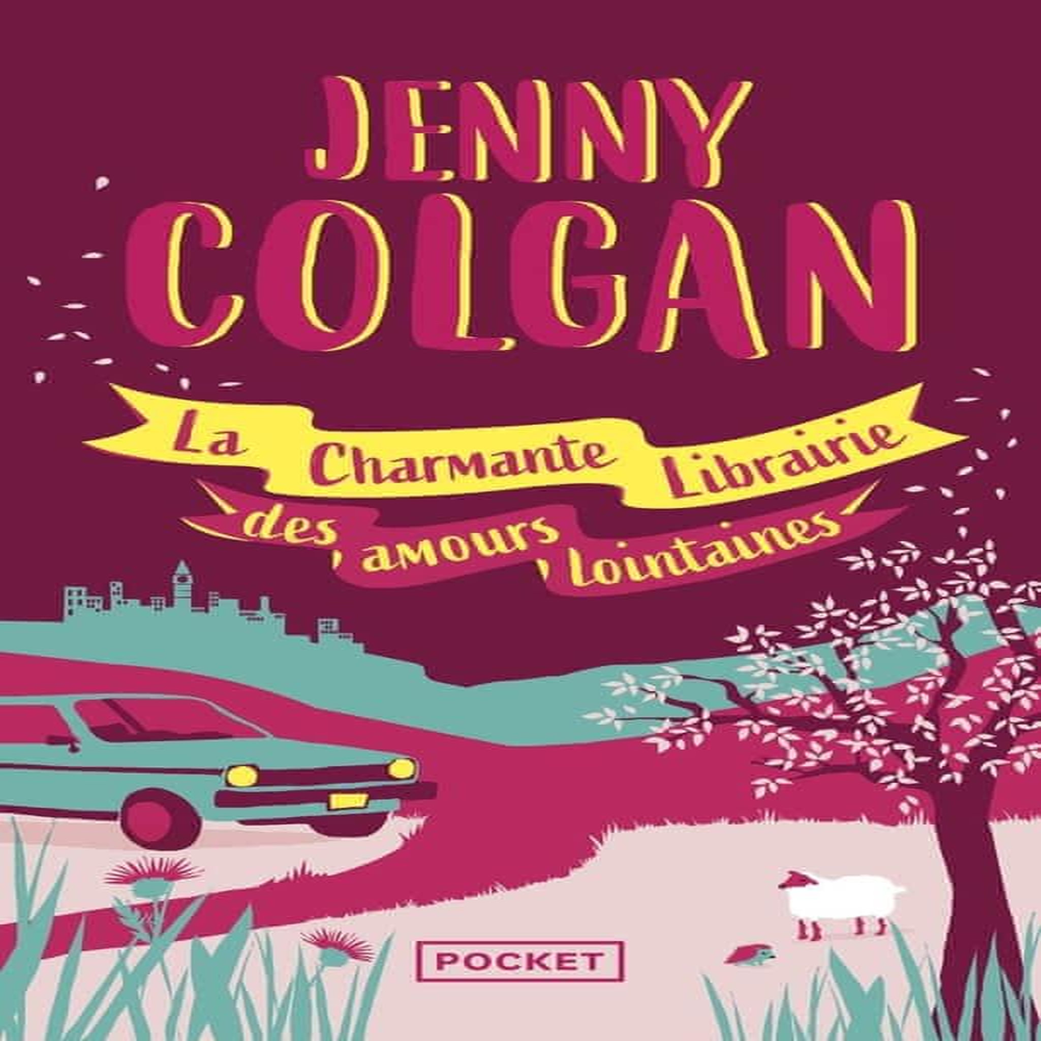LA CHARMANTE LIBRAIRIE DES AMOURS LOINTAINES, Colgan Jenny