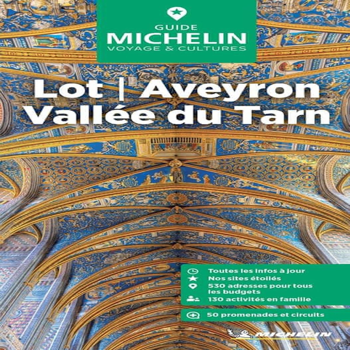 LOT, AVEYRON, VALLEE DU TARN. EDITION 2025, Michelin