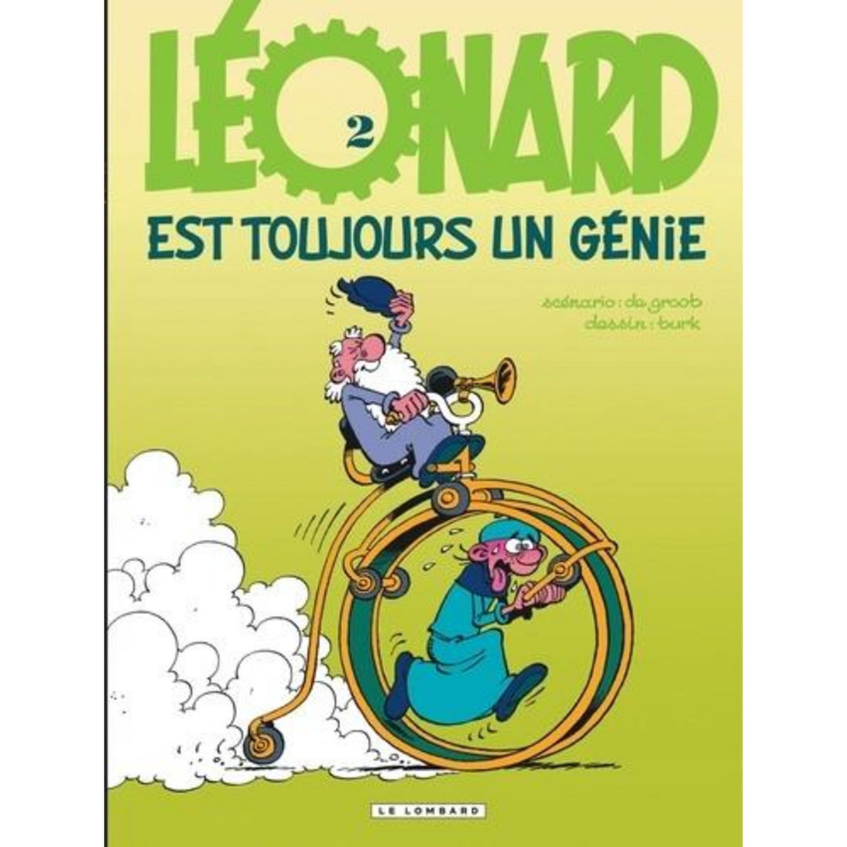 LEONARD TOME 2 : LEONARD EST TOUJOURS UN GENIE, De Groot