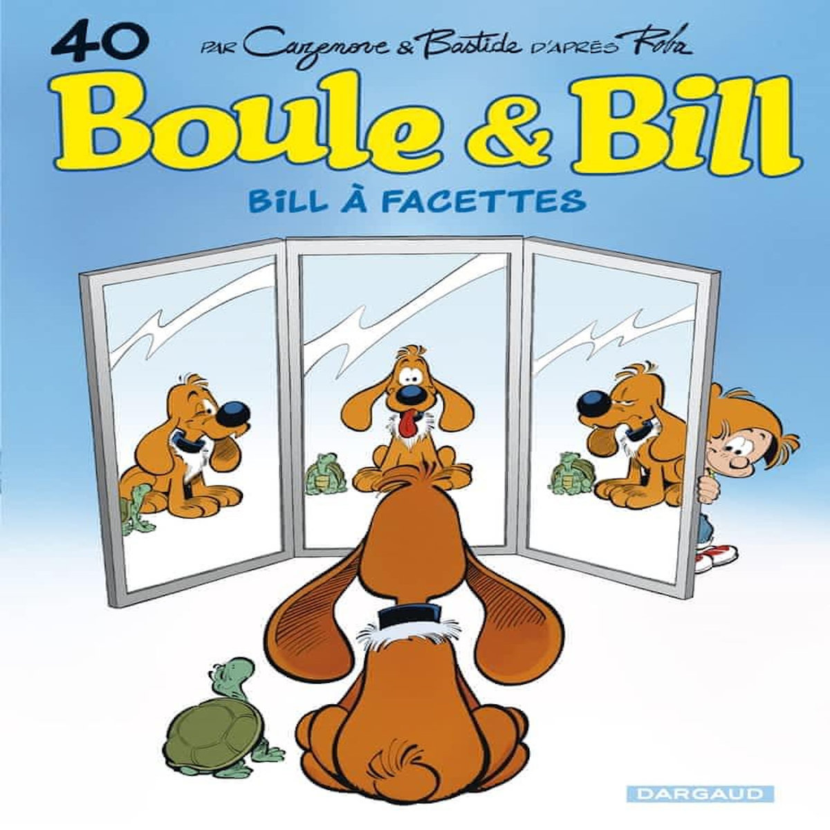 BOULE & BILL TOME 40 : BILL A FACETTES, Cazenove Christophe