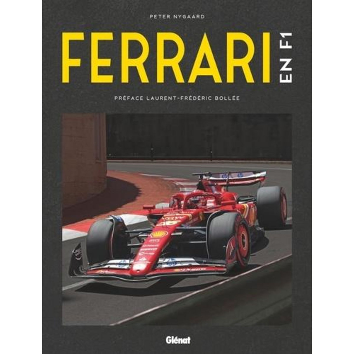 FERRARI EN F1. EDITION ACTUALISEE, Nygaard Peter