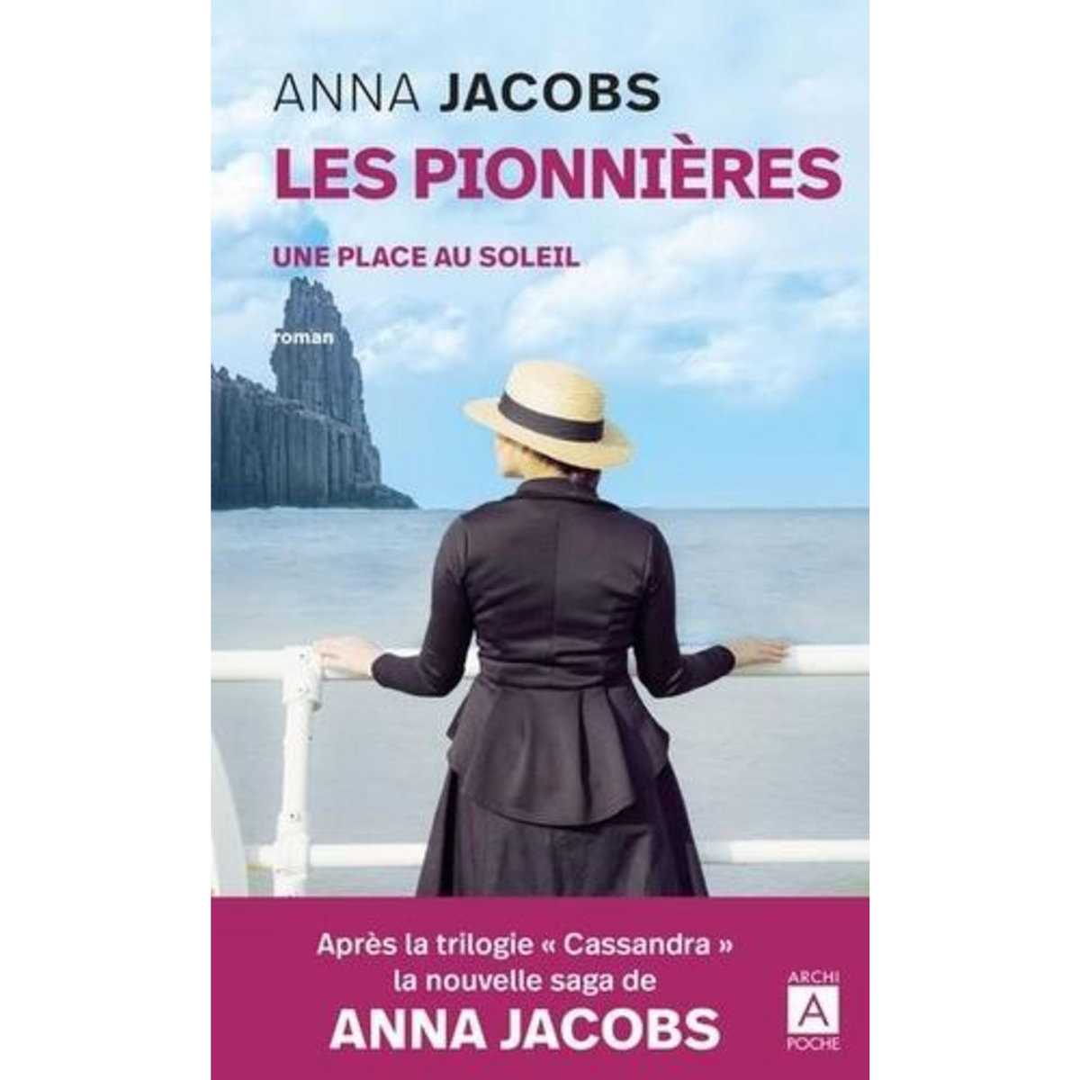 LES PIONNIERES TOME 1 : UNE PLACE AU SOLEIL, Jacobs Anna