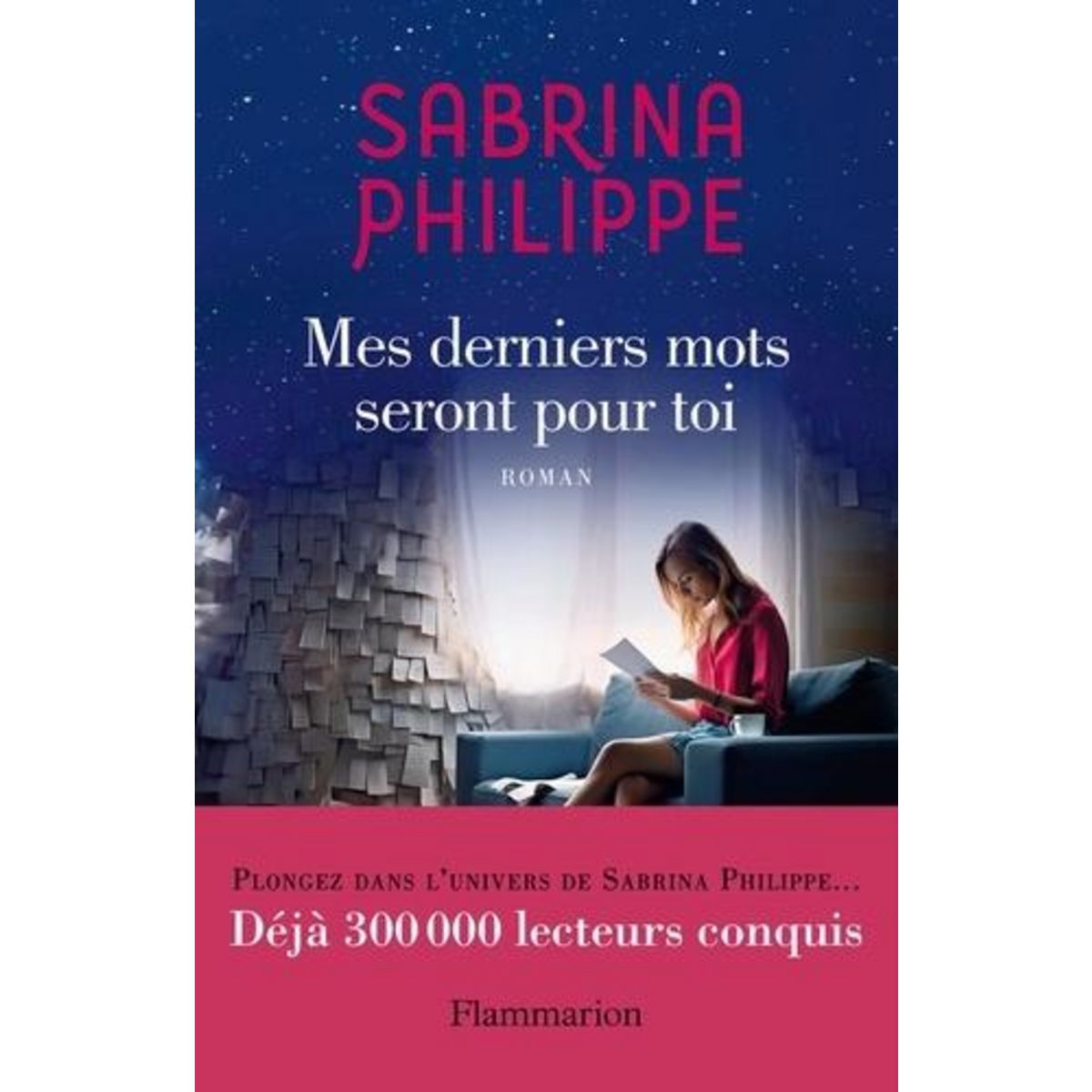 MES DERNIERS MOTS SERONT POUR TOI, Philippe Sabrina