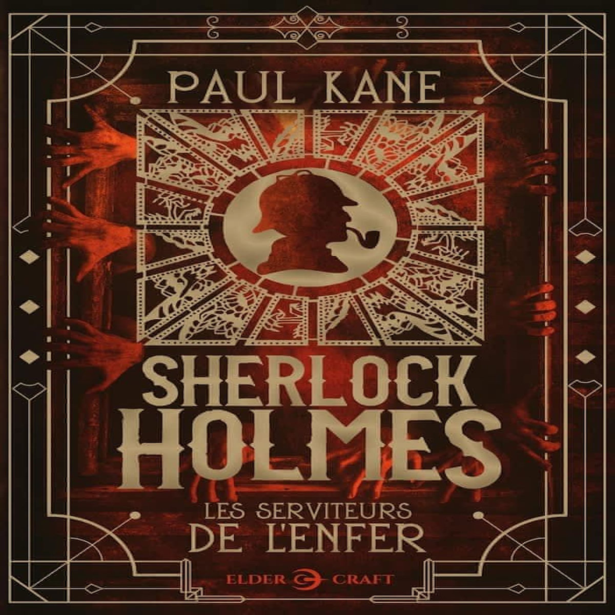 SHERLOCK HOLMES : LES SERVITEURS DE L'ENFER, Kane Paul