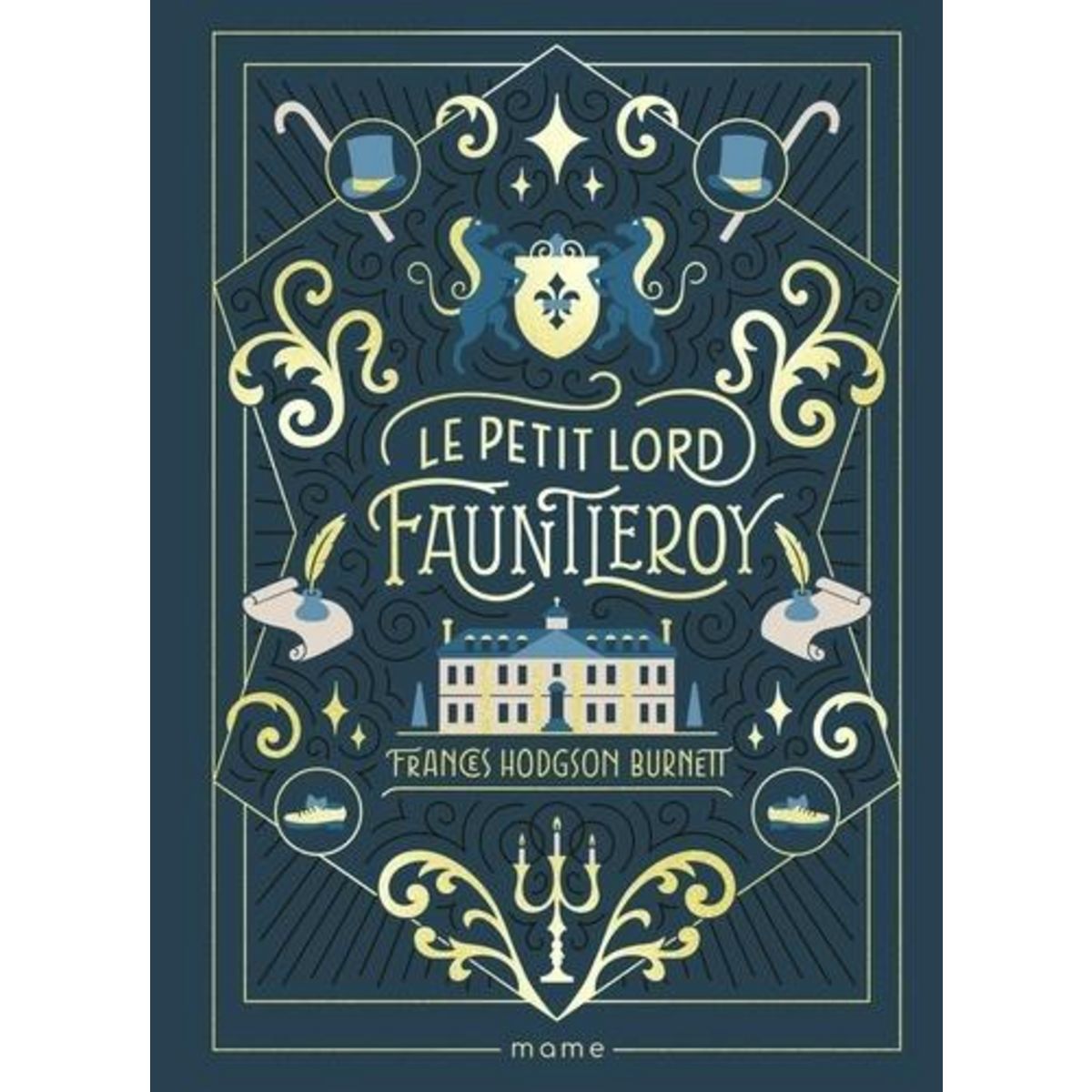 LE PETIT LORD FAUNTLEROY, Burnett Frances Hodgson