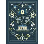 LE PETIT LORD FAUNTLEROY, Burnett Frances Hodgson