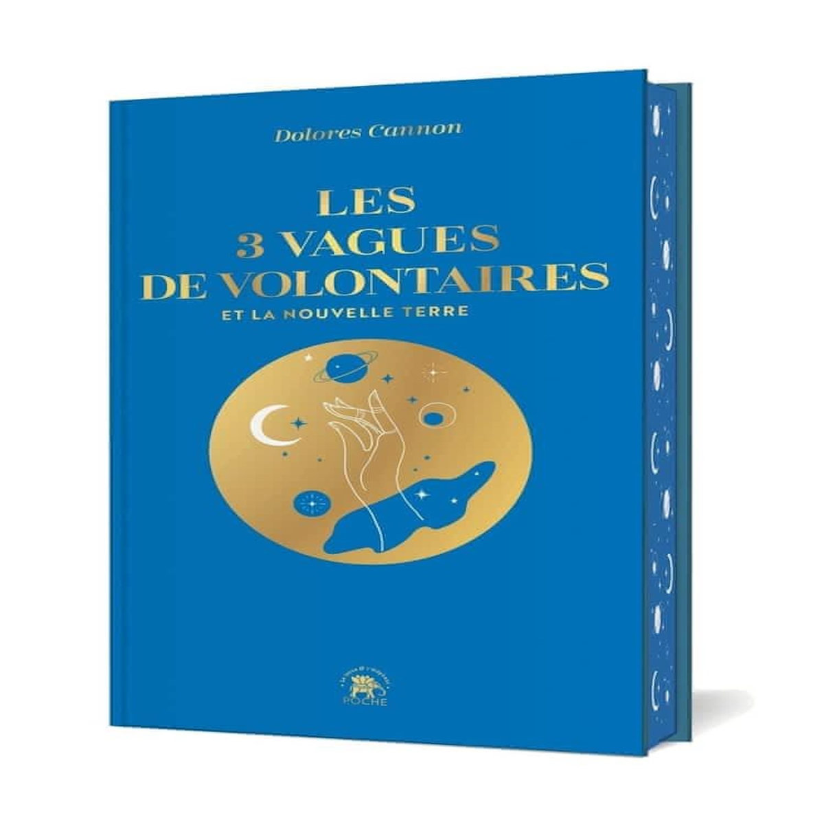 LES 3 VAGUES DE VOLONTAIRES ET LA NOUVELLE TERRE. EDITION COLLECTOR, Cannon Dolores