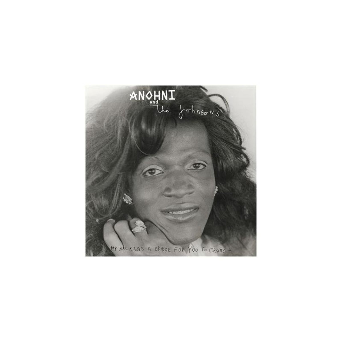 My Back Was A Bridge For You To Cross