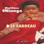 LE FARDEAU, Niango Matthieu
