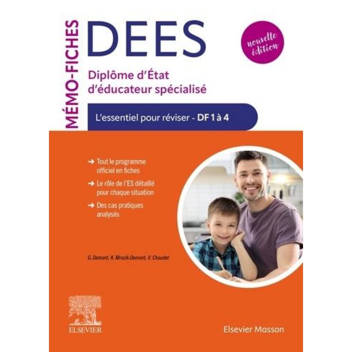 MEMO-FICHES DEES - DIPLOME D'ETAT D'EDUCATEUR SPECIALISE. L'ESSENTIEL POUR REVISER - DF 1 A 4, 2E EDITION, Demont Guillaume