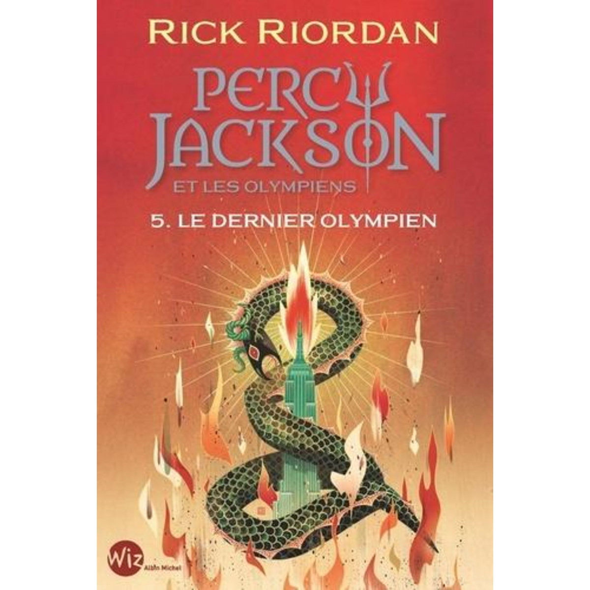 PERCY JACKSON ET LES OLYMPIENS TOME 5 : LE DERNIER OLYMPIEN, Riordan Rick