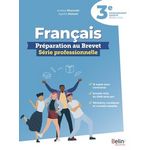 FRANCAIS 3E ENSEIGNEMENT ADAPTE. PREPARATION AU BREVET SERIE PROFESSIONNELLE, Kharoubi Audrey