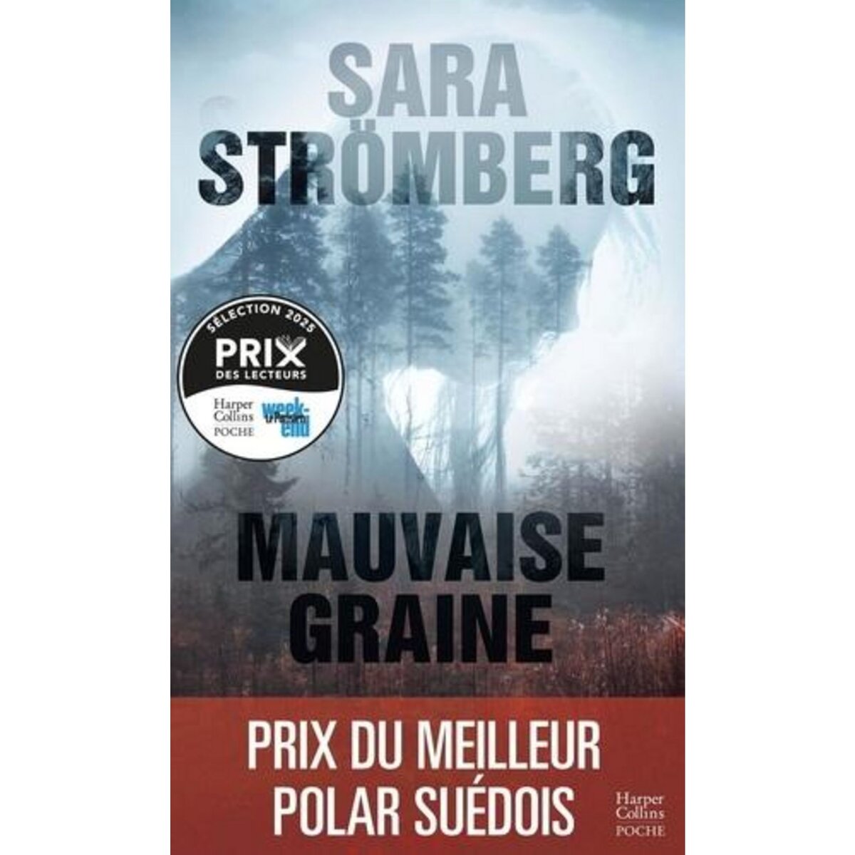 VERA BERGSTROM : MAUVAISE GRAINE, Strömberg Sara