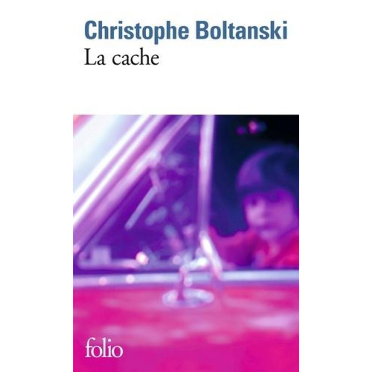 LA CACHE, Boltanski Christophe