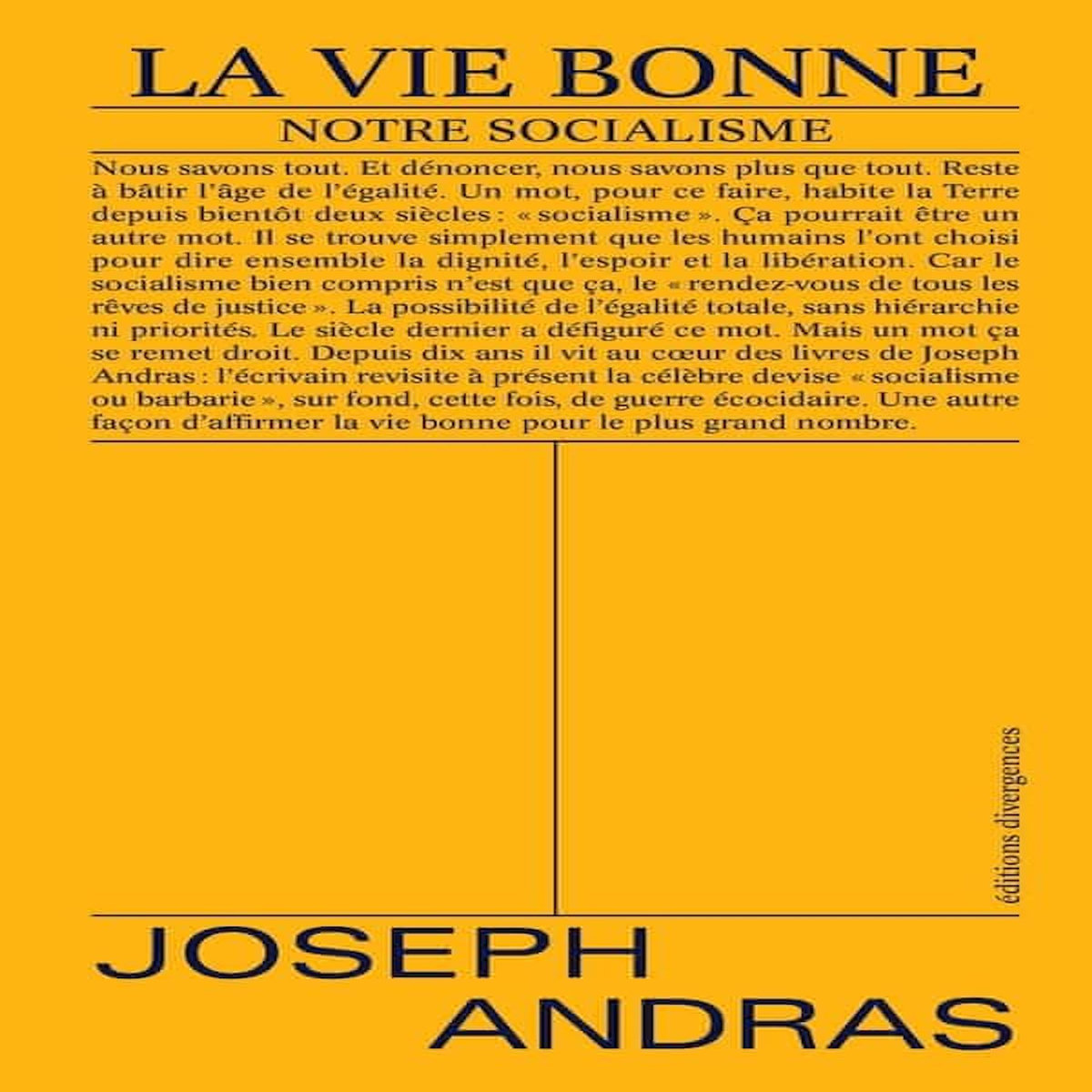 LA VIE BONNE. NOTRE SOCIALISME, Andras Joseph