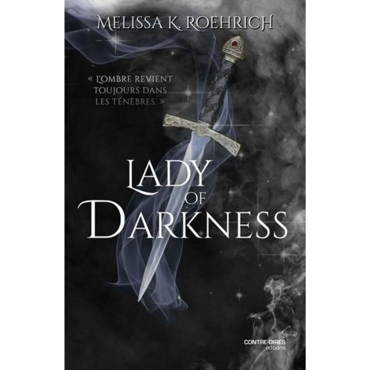 LADY OF DARKNESS, Roehrich Melissa
