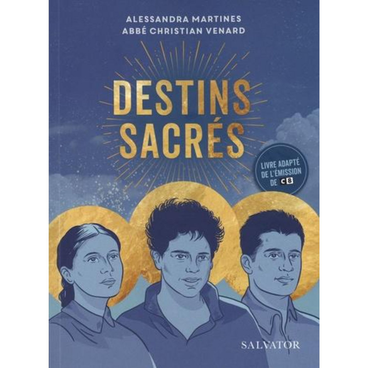 DESTINS SACRES, Martines Alessandra