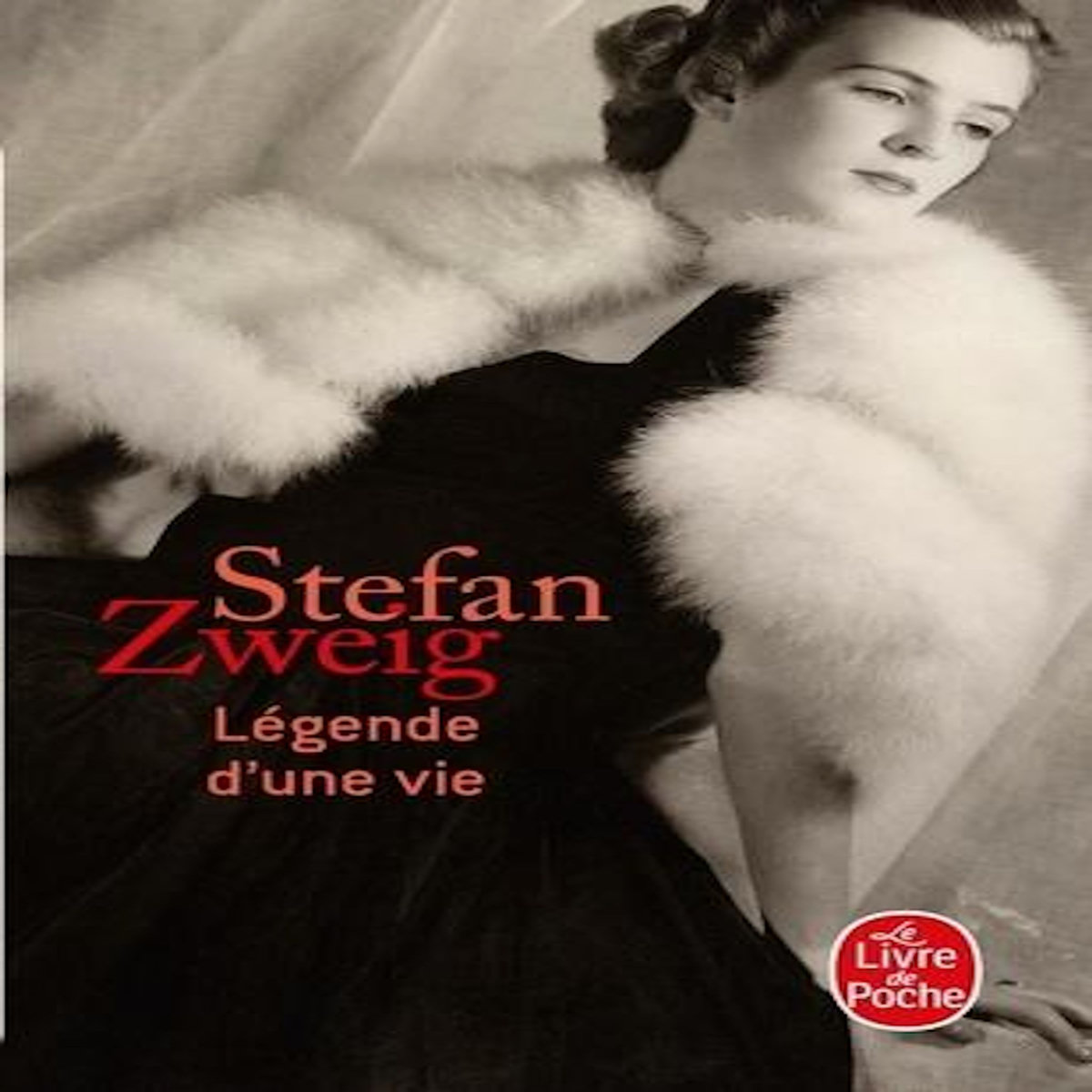 LEGENDE D'UNE VIE, Zweig Stefan