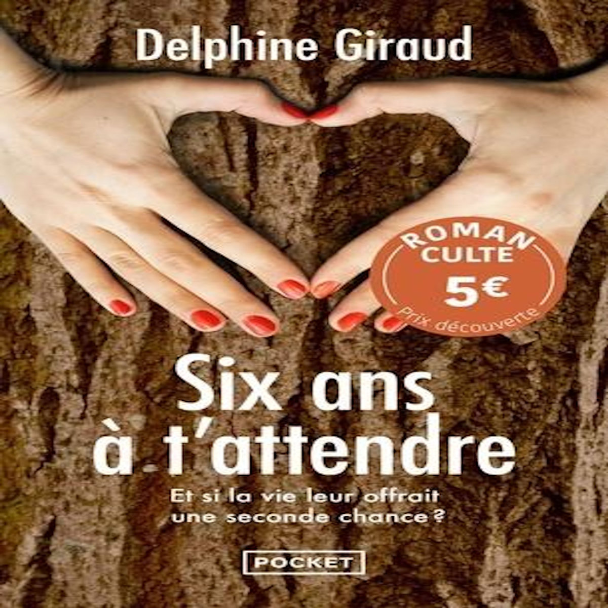 SIX ANS A T'ATTENDRE, Giraud Delphine