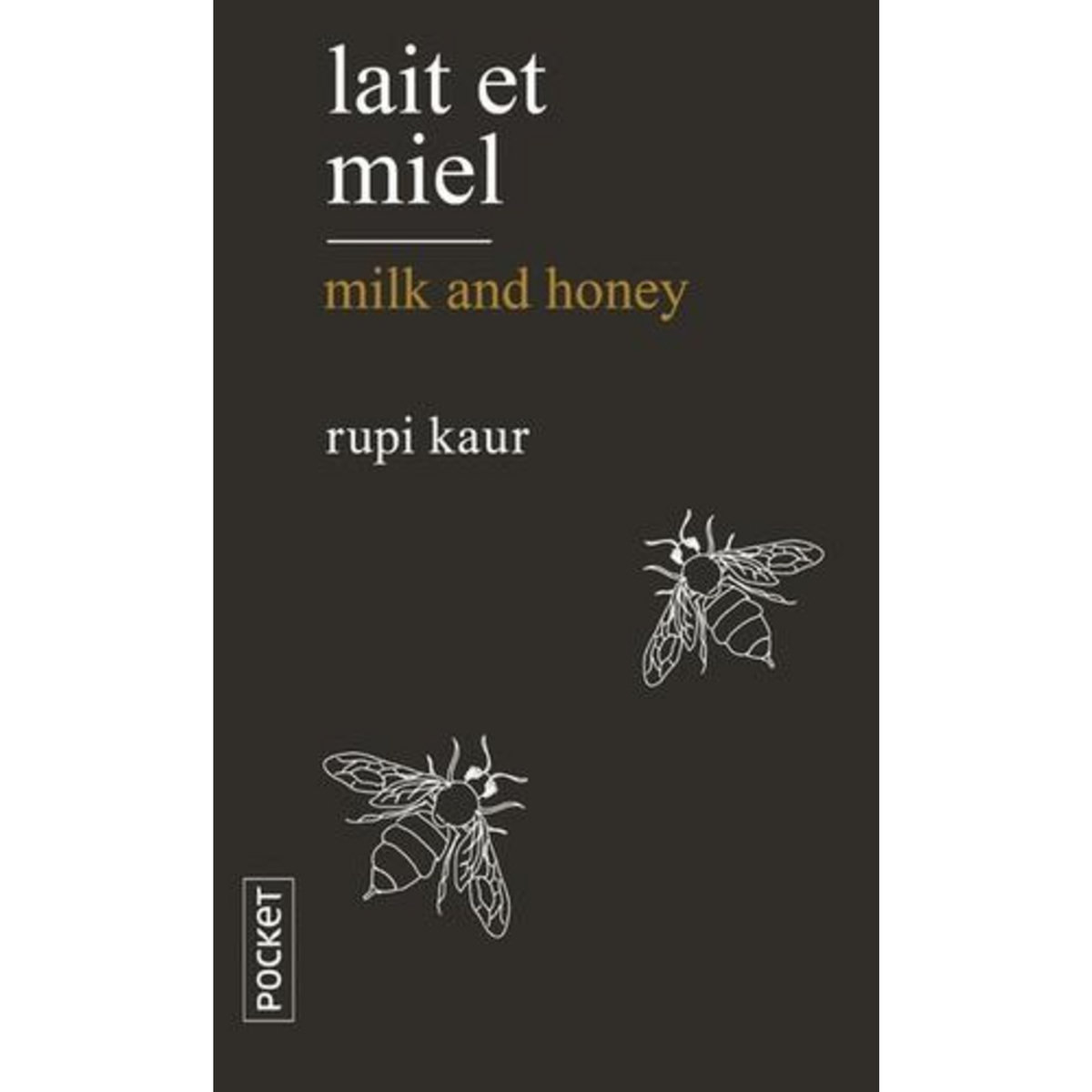LAIT ET MIEL, Kaur Rupi