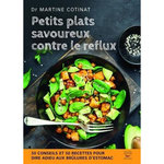 PETITS PLATS SAVOUREUX CONTRE LE REFLUX, Cotinat Martine