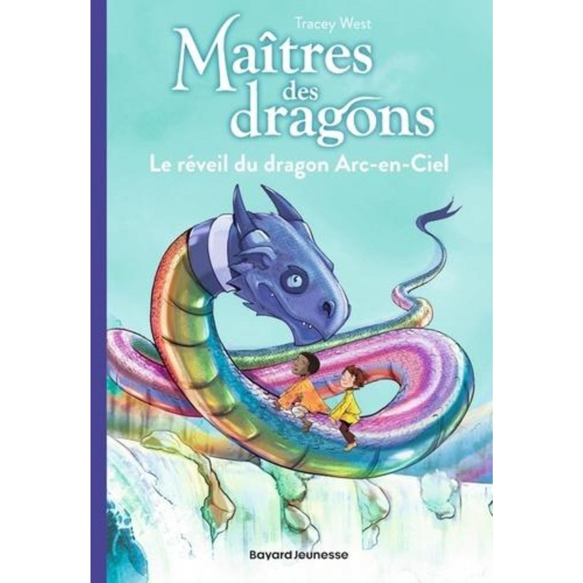 MAITRES DES DRAGONS TOME 10 : LE REVEIL DU DRAGON ARC-EN-CIEL, West Tracey
