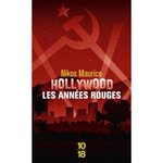 HOLLYWOOD, LES ANNEES ROUGES, Maurice Nikos