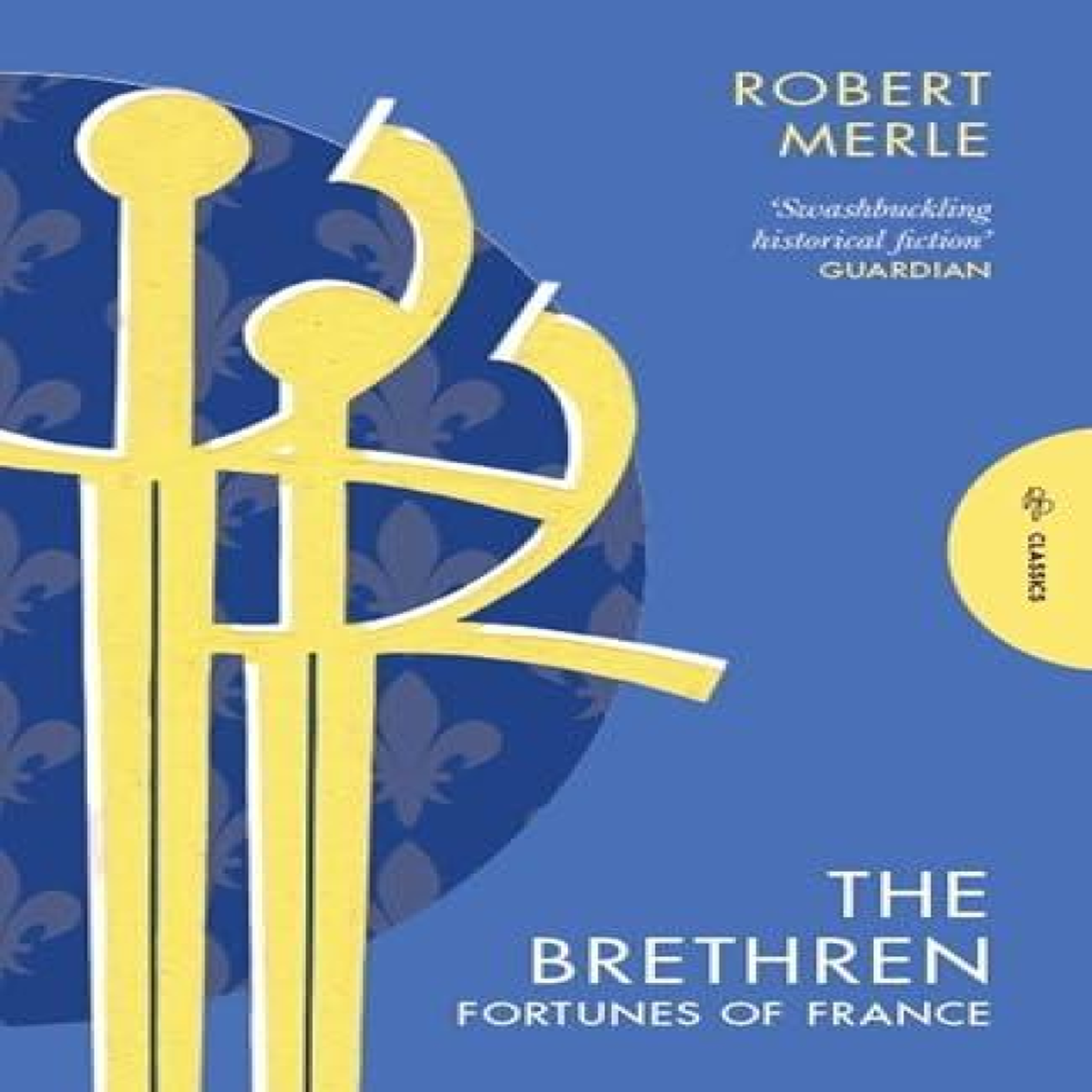 LIVRES Brethren: Fortunes of France 1