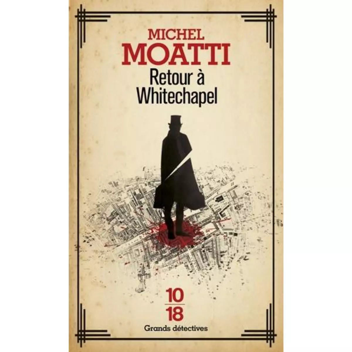  RETOUR A WHITECHAPEL, Moatti Michel