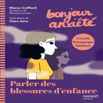 PARLER DES BLESSURES D'ENFANCE, Coiffard Marco