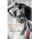 UN PEU DE SOLEIL DANS L'EAU FROIDE, Sagan Françoise