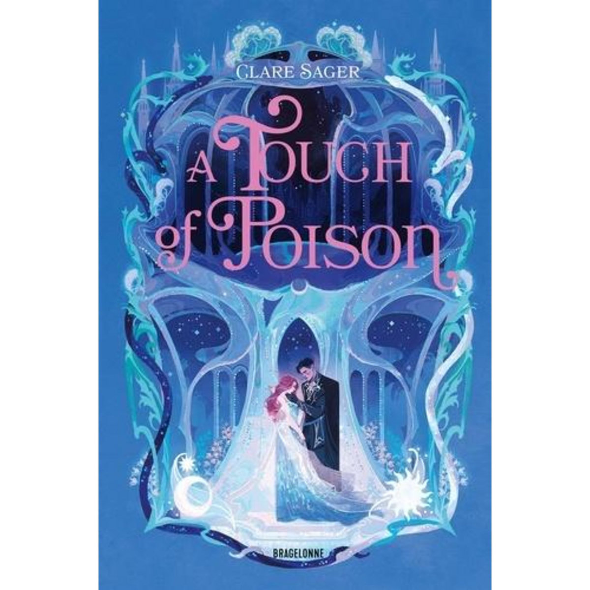 SHADOWS OF TENEBRIS TOME 2 : A TOUCH OF POISON, Sager Clare