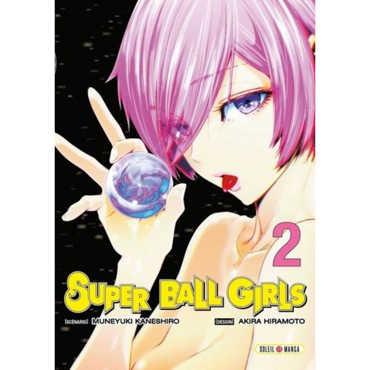 SUPER BALL GIRLS TOME 2 , Kaneshiro Muneyuki