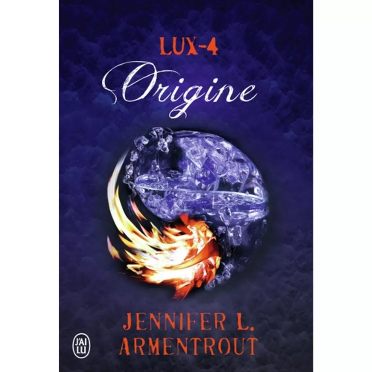  LUX TOME 4 : ORIGINE, Armentrout Jennifer L.