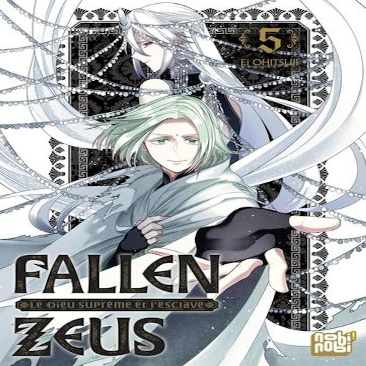 FALLEN ZEUS - LE DIEU SUPREME ET L'ESCLAVE TOME 5 , Ohitsuji Ei