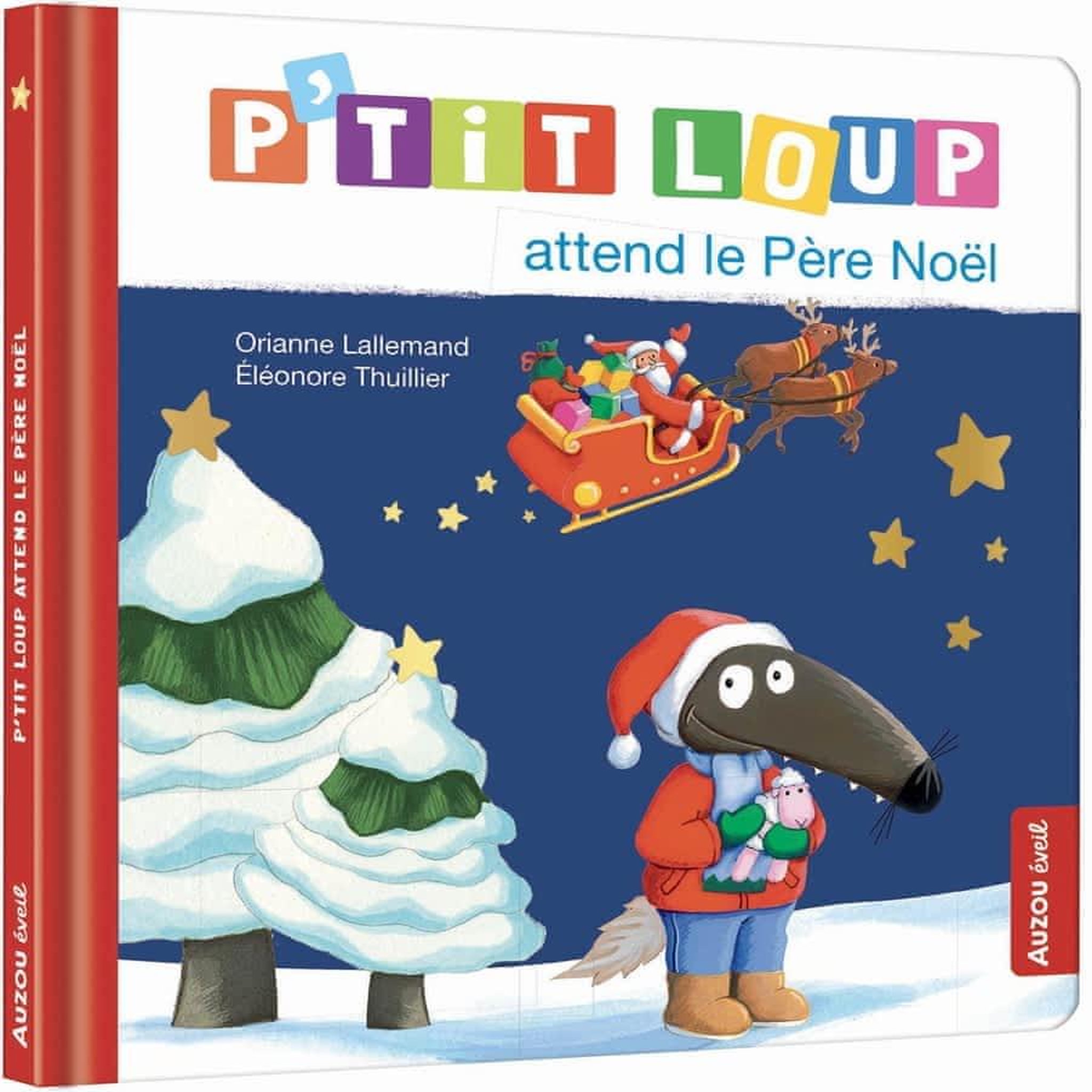 P'TIT LOUP : P'TIT LOUP ATTEND LE PERE NOEL, Lallemand Orianne
