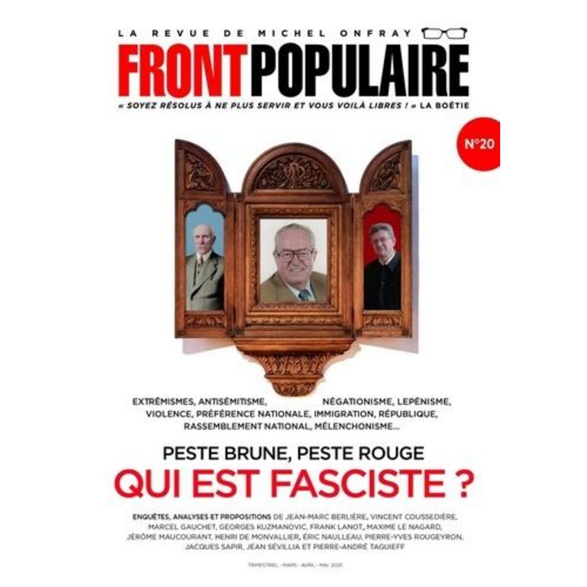 FRONT POPULAIRE N° 20 : PESTE BRUNE, PESTE ROUGE. QUI EST FASCISTE ?, Onfray Michel