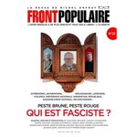 FRONT POPULAIRE N° 20 : PESTE BRUNE, PESTE ROUGE. QUI EST FASCISTE ?, Onfray Michel