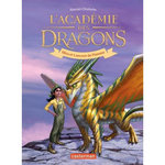 L'ACADEMIE DES DRAGONS TOME 4 : MIRA ET LANCEUR DE FLAMME, Chisholm Alastair