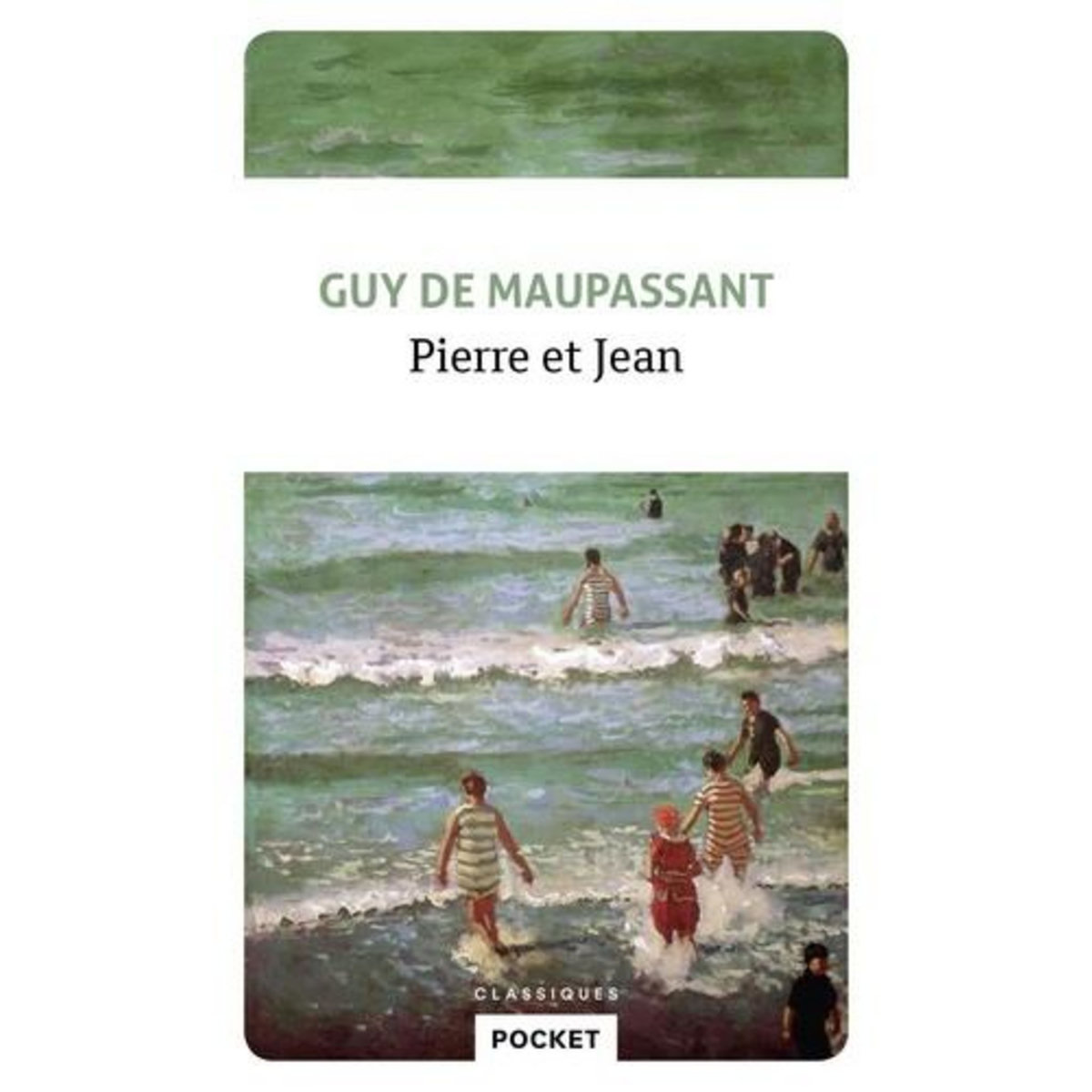 PIERRE ET JEAN, Maupassant Guy de