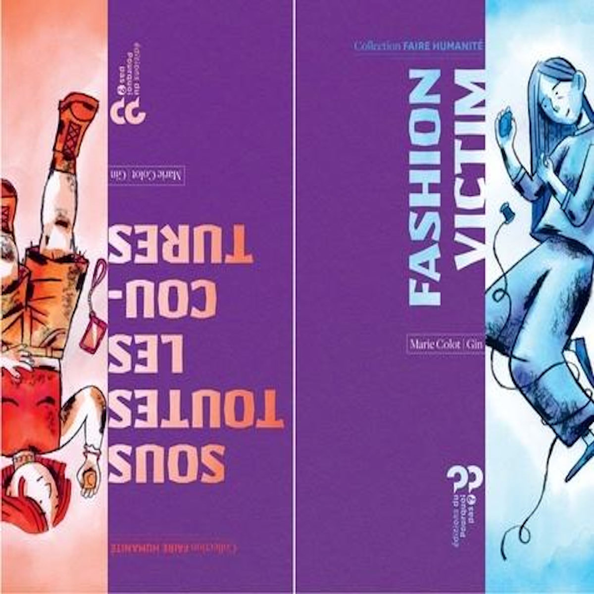 FASHION VICTIM / SOUS TOUTES LES COUTURES, Colot Marie