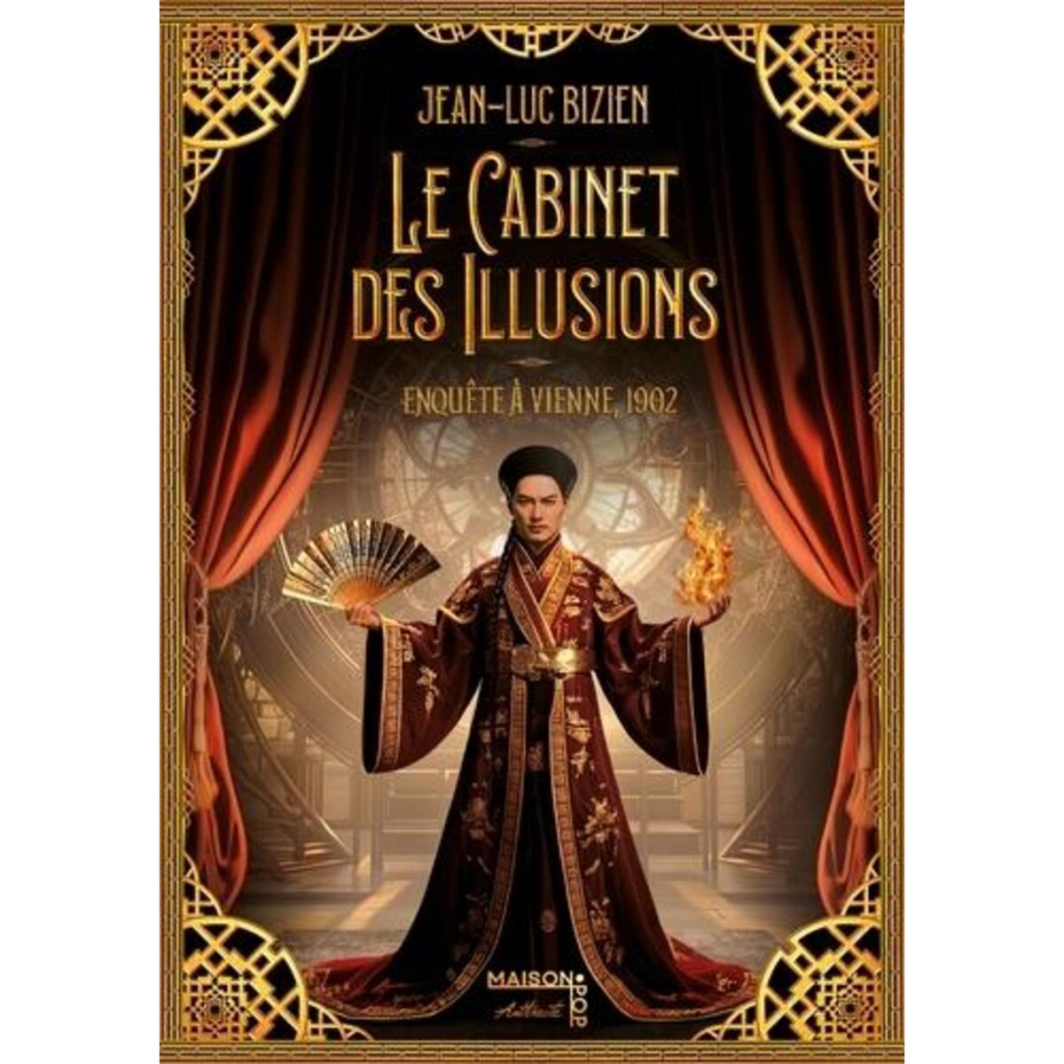 LE CABINET DES ILLUSIONS TOME 1 : ENQUETE A VIENNE, 1902, Bizien Jean-Luc