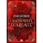L'ALCHIMISTE ECARLATE TOME 1 , Baker Kylie Lee
